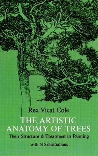 Bilde av The Artistic Anatomy Of Trees Av Rex V. Cole