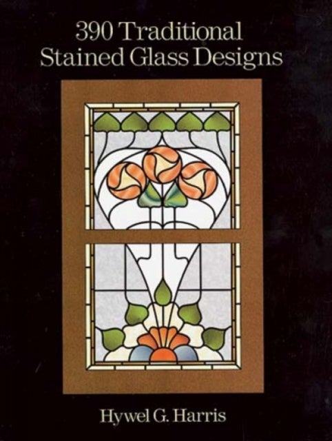 Bilde av 390 Traditional Stained Glass Designs Av Hwyel G. Harris