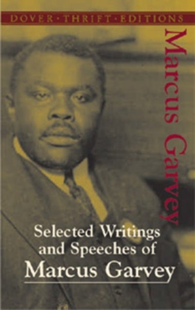 Bilde av Selected Writings And Speeches Of Marcus Garvey Av Marcus Garvey
