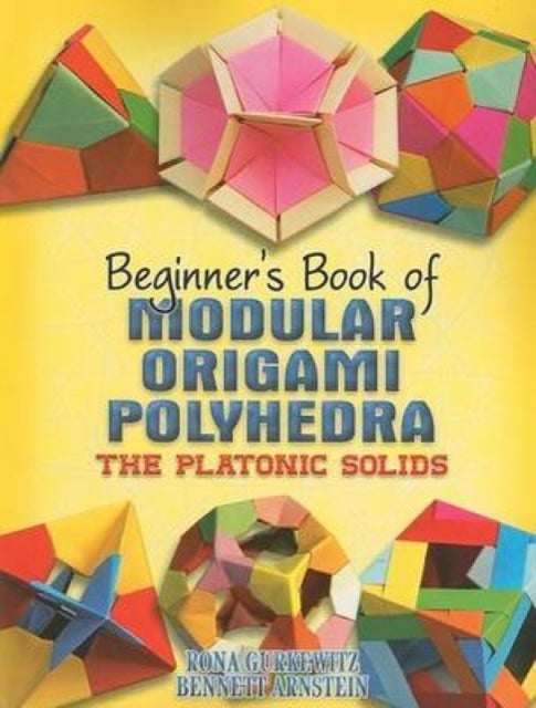 Bilde av Beginner&#039;s Book Of Modular Origami Polyhedra Av Rona Gurkewitz