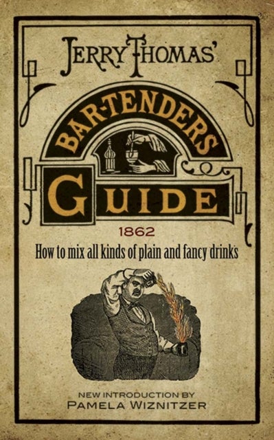 Bilde av Jerry Thomas&#039; Bartenders Guide Av Jerry Thomas