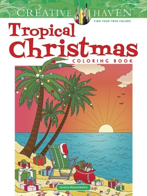 Bilde av Creative Haven Tropical Christmas Coloring Book Av Jessica Mazurkiewicz