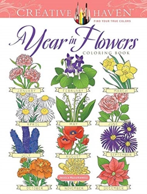 Bilde av Creative Haven A Year In Flowers Coloring Book Av Jessica Mazurkiewicz