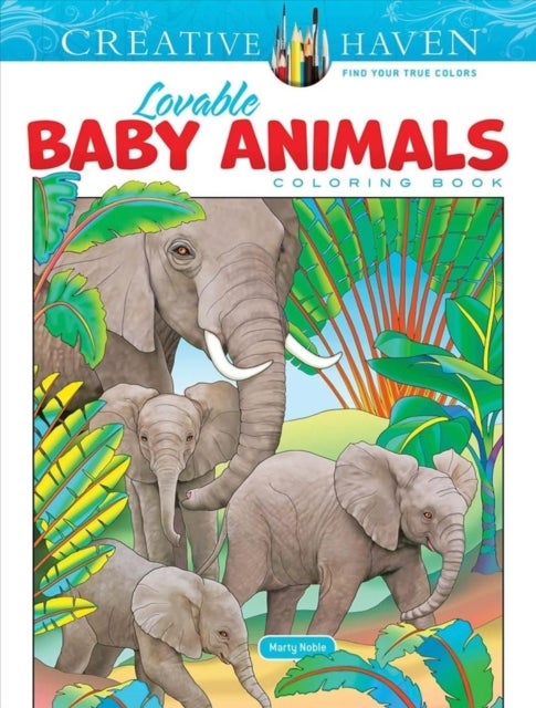 Bilde av Creative Haven Lovable Baby Animals Coloring Book Av Marty Noble