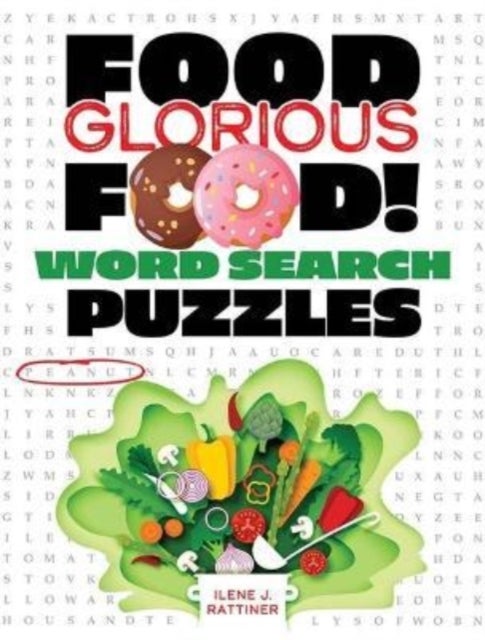 Bilde av Food, Glorious Food! Word Search Puzzles Av Ilene J Rattiner