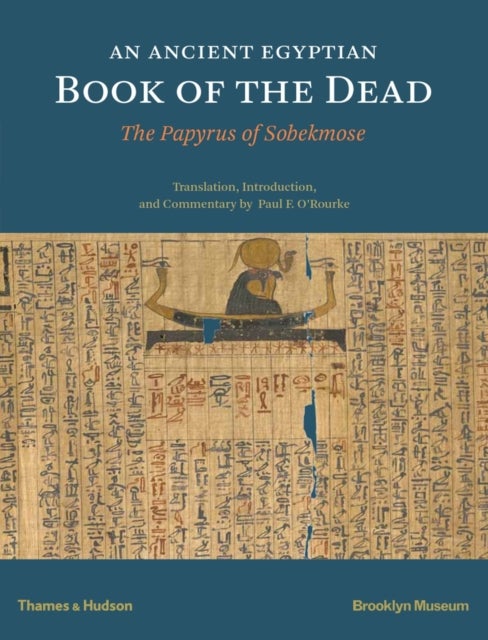 Bilde av An Ancient Egyptian Book Of The Dead Av Paul F. O&#039;rourke