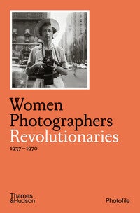 Bilde av Women Photographers: Revolutionaries Av Clara Bouveresse