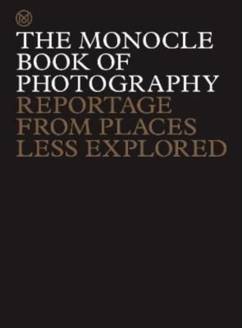 Bilde av The Monocle Book Of Photography Av Tyler Brule, Andrew Tuck, Joe Pickard, Richard Spencer Powell