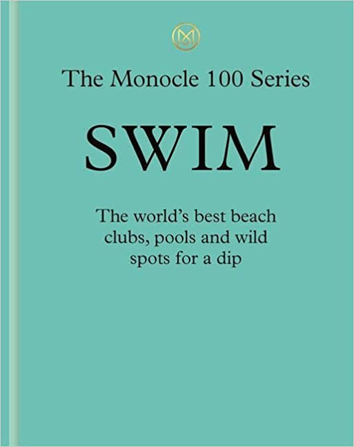 Bilde av Swim &amp; Sun: A Monocle Guide Av Tyler Brule