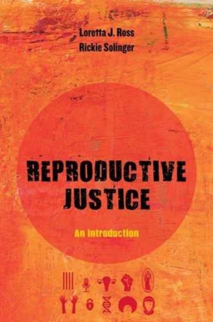 Bilde av Reproductive Justice Av Loretta Ross, Rickie Solinger