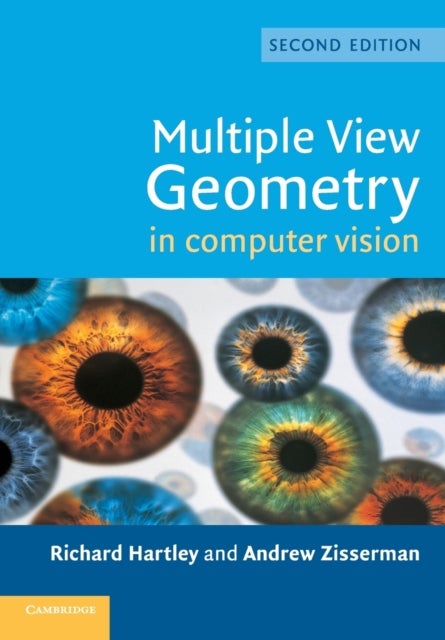 Bilde av Multiple View Geometry In Computer Vision Av Richard (australian National University Canberra) Hartley, Andrew (university Of Oxford) Zisserman