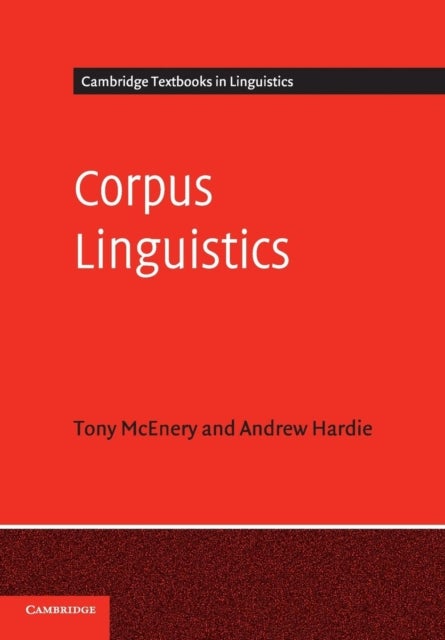 Bilde av Corpus Linguistics Av Tony (lancaster University) Mcenery, Andrew (lancaster University) Hardie