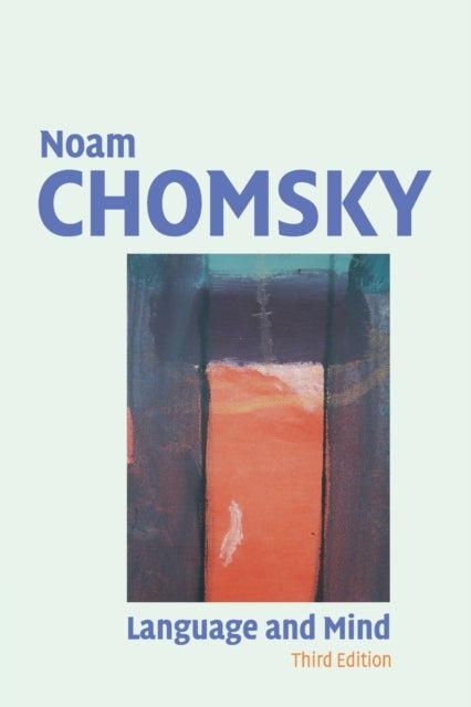 Bilde av Language And Mind Av Noam (massachusetts Institute Of Technology) Chomsky