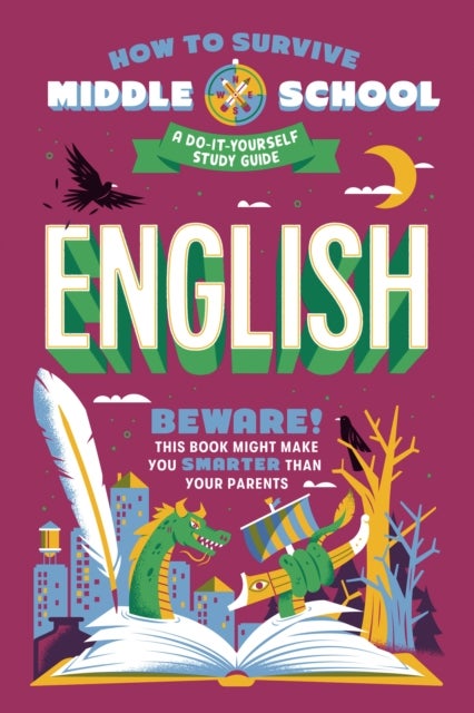 Bilde av How To Survive Middle School: English Av Nina Ciatto, Dan Tucker
