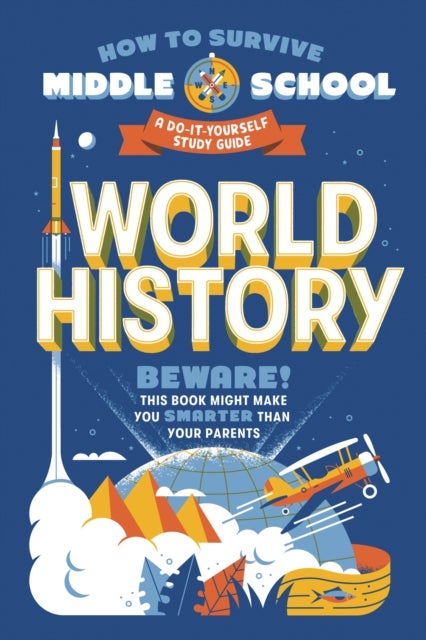 Bilde av How To Survive Middle School: World History Av Elizabeth M. Fee, Dan Tucker