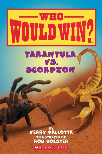 Bilde av Tarantula Vs. Scorpion (who Would Win?) Av Jerry Pallotta