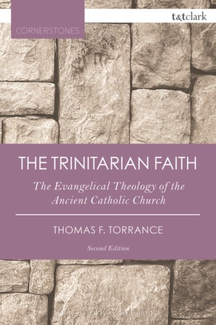 Bilde av The Trinitarian Faith Av Very Revd Thomas F. Torrance