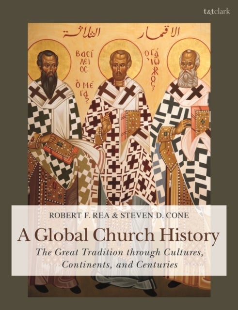 Bilde av A Global Church History Av Dr Steven D. (lincoln Christian University Cone