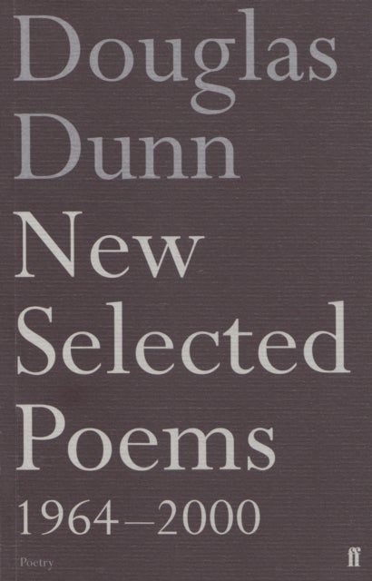 Bilde av New Selected Poems: Douglas Dunn Av Douglas Dunn