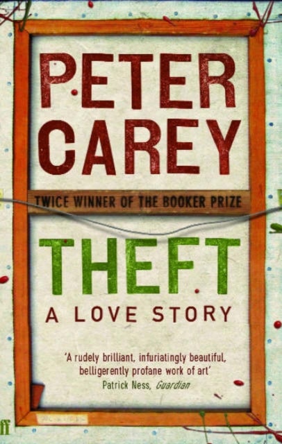 Bilde av Theft: A Love Story Av Peter Carey