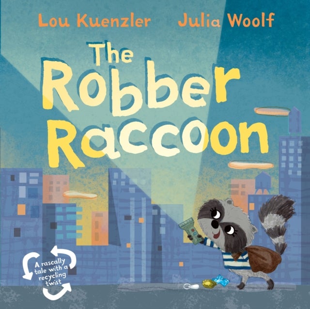 Bilde av The Robber Raccoon Av Lou (author) Kuenzler