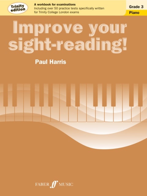 Bilde av Improve Your Sight-reading! Trinity Edition Piano Grade 3 Av Paul Harris