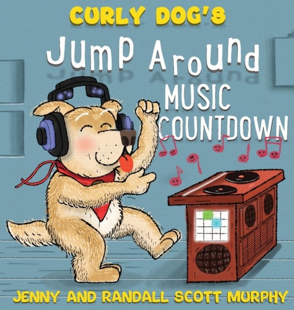 Bilde av Curly Dog&#039;s Jump Around Music Countdown Av Jenny Murphy, Randall Scott Murphy
