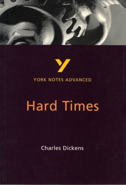 Bilde av Hard Times: York Notes Advanced Everything You Need To Catch Up, Study And Prepare For And 2023 And Av Neil Mcewan