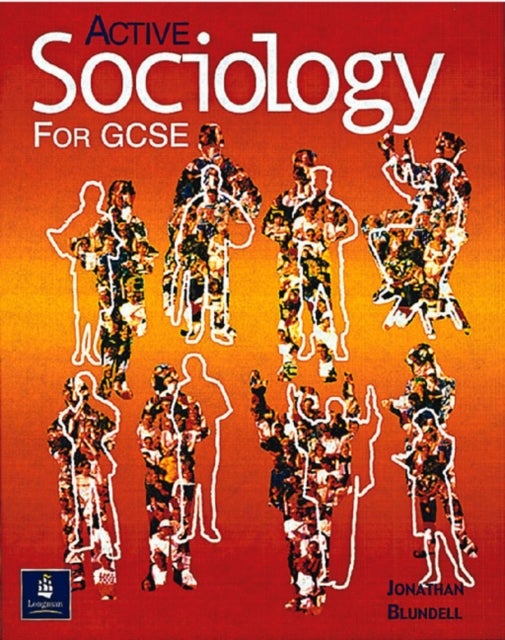 Bilde av Active Sociology For Gcse Paper Av Jonathan Blundell