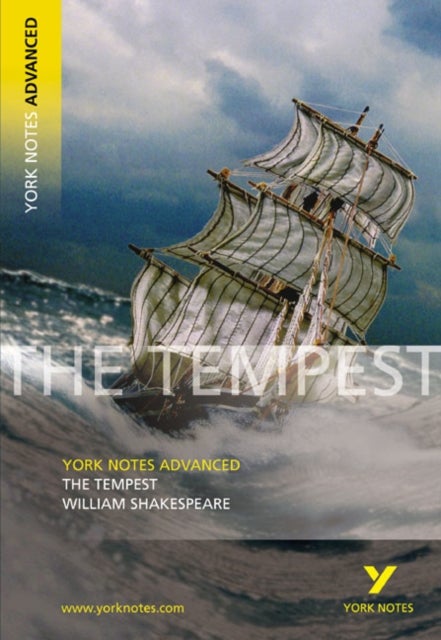Bilde av The Tempest: York Notes Advanced Everything You Need To Catch Up, Study And Prepare For And 2023 And Av William Shakespeare, Loreto Todd