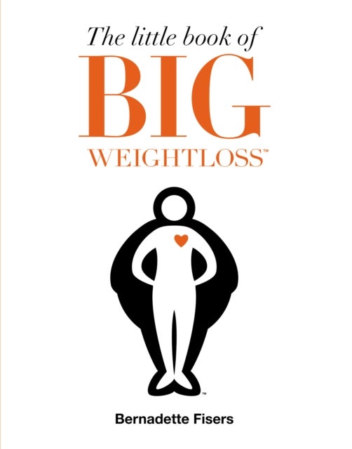 Bilde av The Little Book Of Big Weightloss Av Bernadette Fisers