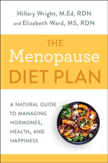 Bilde av Menopause Diet Plan Av Hillary Wright, Elizabeth M. Ward M.s. R.d.
