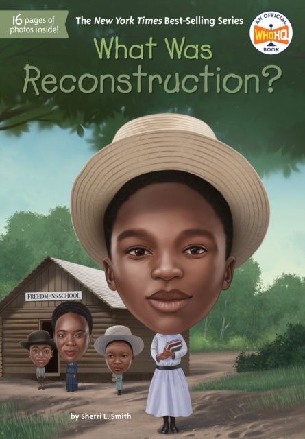 Bilde av What Was Reconstruction? Av Sherri L. Smith, Who Hq