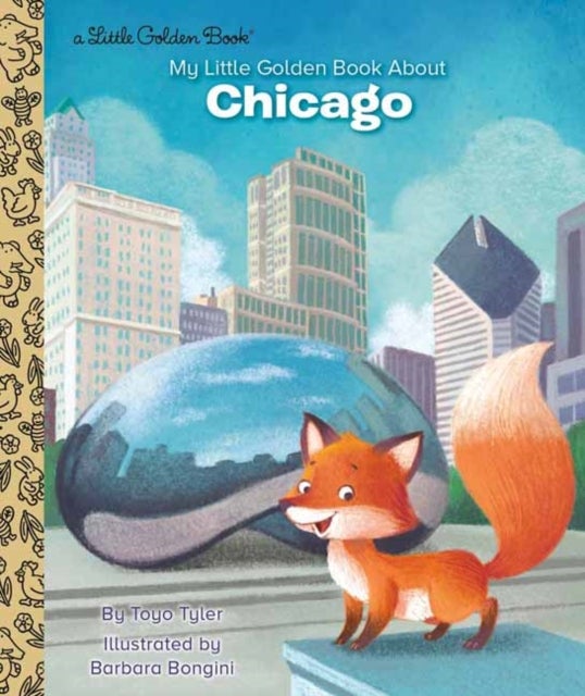 Bilde av My Little Golden Book About Chicago Av Toyo Tyler, Barbara Bongini