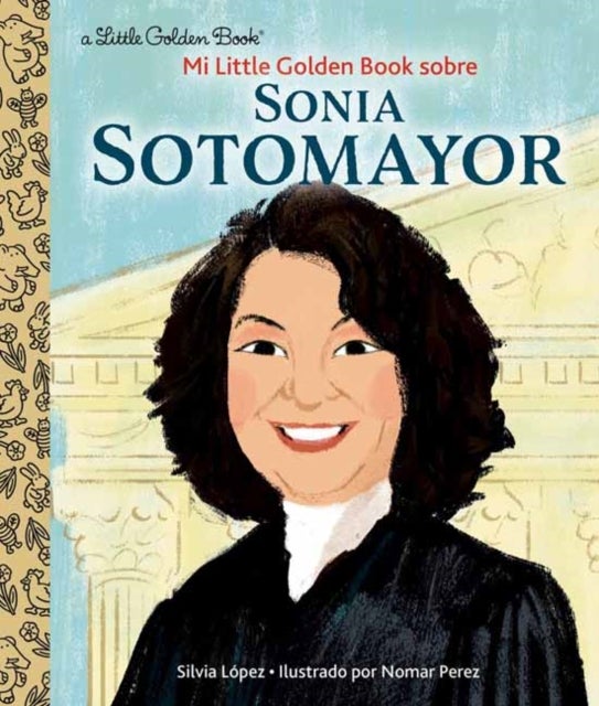 Bilde av Mi Little Golden Book Sobre Sonia Sotomayor Av Silvia Lopez, Nomar Perez