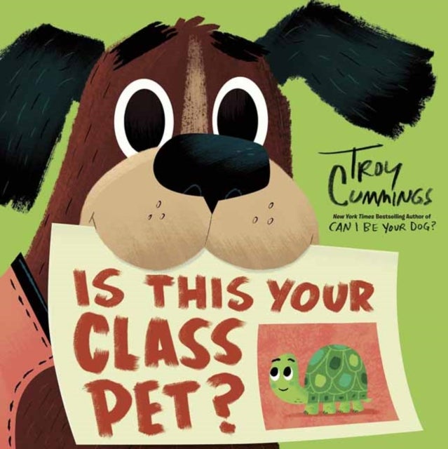 Bilde av Is This Your Class Pet? Av Troy Cummings