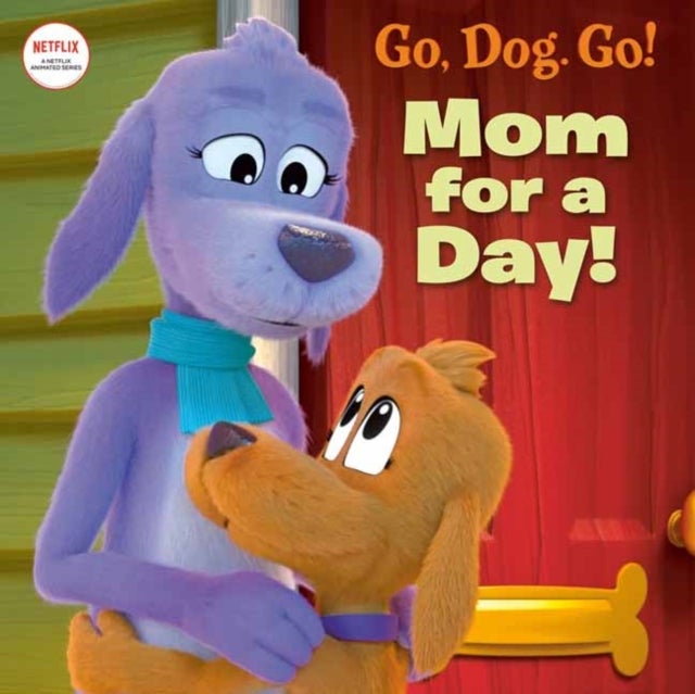 Bilde av Mom For A Day! (netflix: Go, Dog. Go!) Av Random House