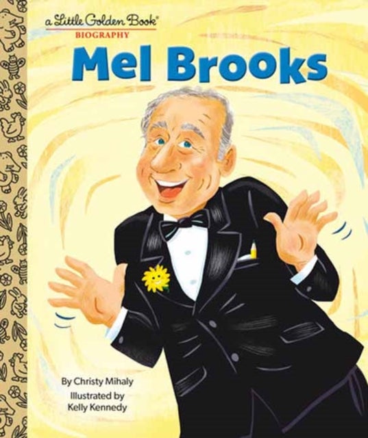 Bilde av Mel Brooks: A Little Golden Book Biography Av Christy Mihaly, Kelly Kennedy