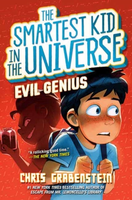 Bilde av Evil Genius: The Smartest Kid In The Universe, Book 3 Av Chris Grabenstein