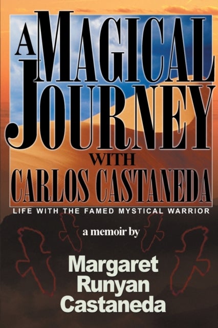 Bilde av A Magical Journey With Carlos Castaneda Av Margaret Runyan Castaneda