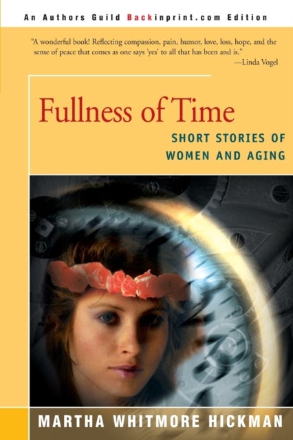 Bilde av Fullness Of Time Av Martha Whitmore Hickman