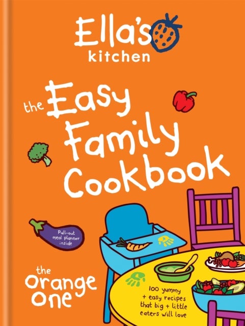 Bilde av Ella&#039;s Kitchen: The Easy Family Cookbook Av Ella&#039;s Kitchen