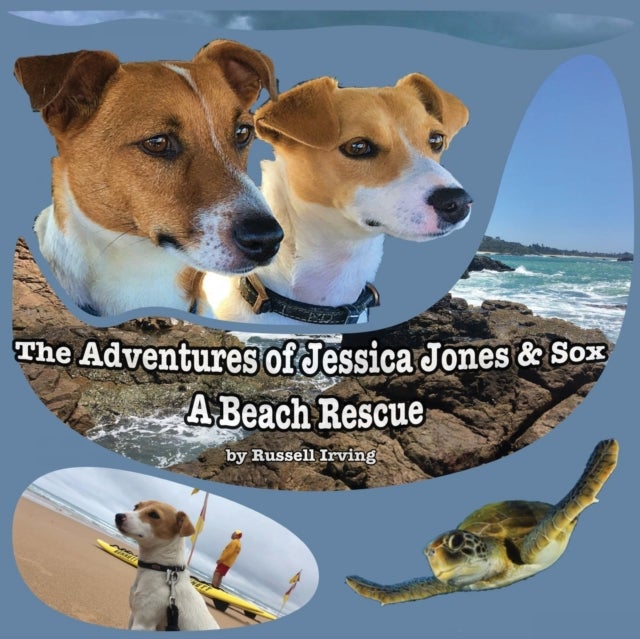 Bilde av The Adventures Of Jessica Jones &amp; Sox - A Beach Rescue Av Russell Irving