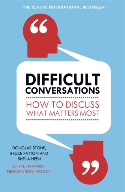 Bilde av Difficult Conversations Av Bruce Patton, Douglas Stone, Sheila Heen