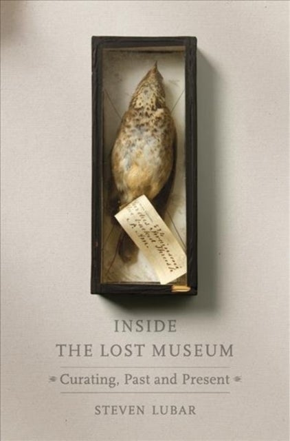 Bilde av Inside The Lost Museum Av Steven Lubar