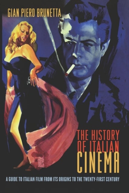 Bilde av The History Of Italian Cinema Av Gian Piero Brunetta