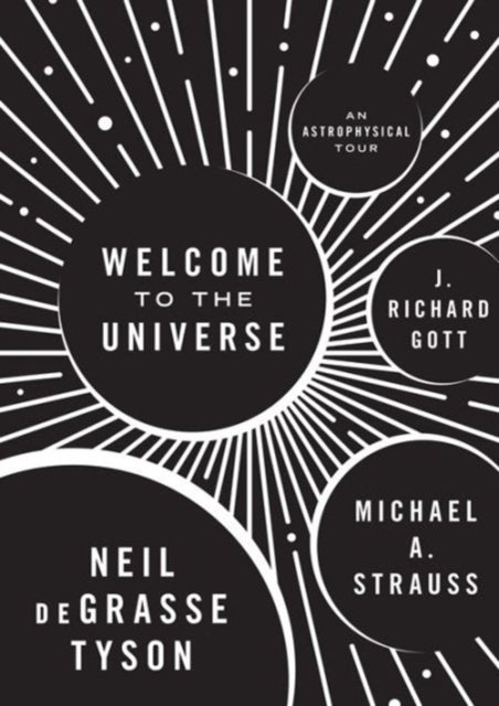 Bilde av Welcome To The Universe Av Neil Degrasse Tyson, Michael A. Strauss, J. Richard Iii Gott