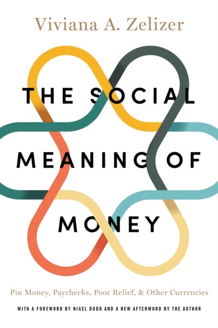 Bilde av The Social Meaning Of Money Av Viviana A. Zelizer