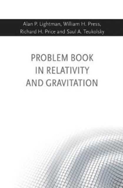 Bilde av Problem Book In Relativity And Gravitation Av Alan P. Lightman, William H. Press, Richa Price