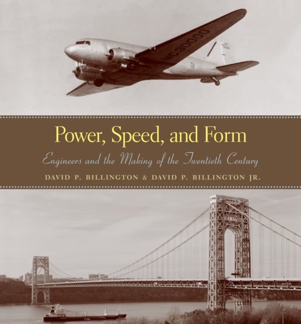 Bilde av Power, Speed, And Form Av David P. Billington, David Billington Jr.